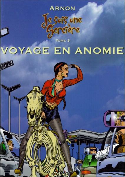 Je suis une sorcière # 3 - Voyage en Anomie