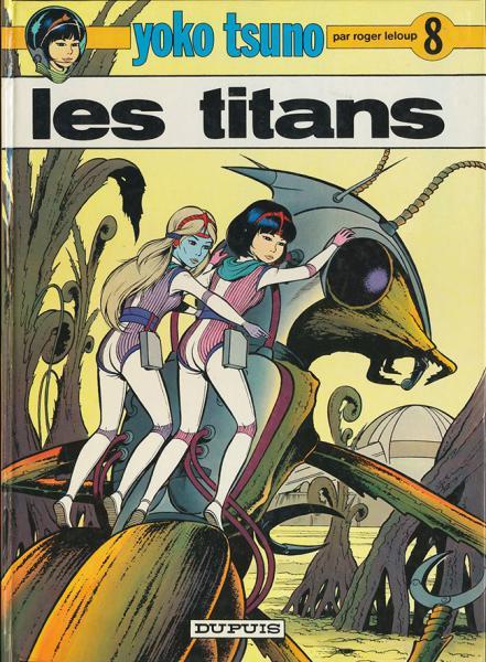 Yoko Tsuno # 8 - Les titans