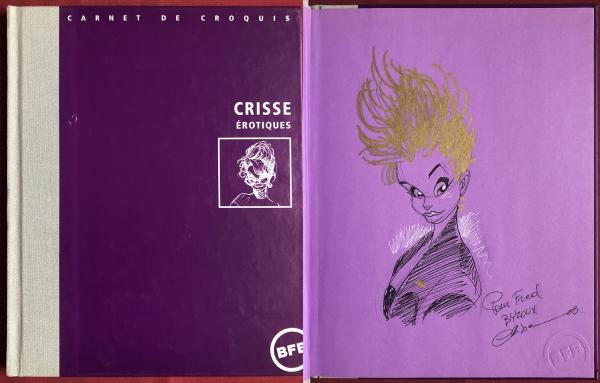 Crisses Erotiques - 199 ex. N&S + dédicace