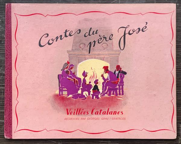 Contes du père José - veillées catalanes