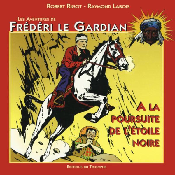 Frederi le guardian (Triomphe) # 1 - A la poursuite de l'étoile noire