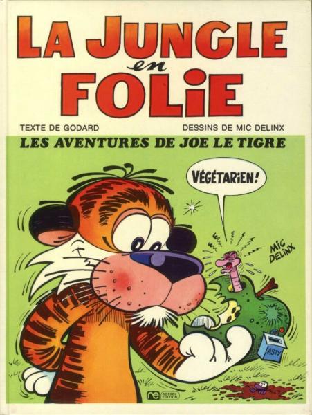 La Jungle en folie # 1 - Les aventures de Joe le tigre