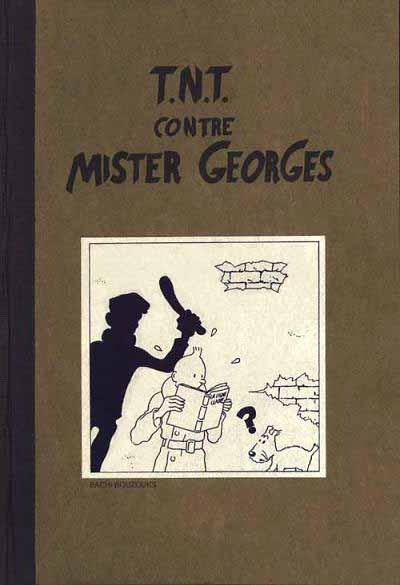 Tintin (pastiches, parodies etc.) # 0 - Tintin pastiche : T.N.T contre mister Georges