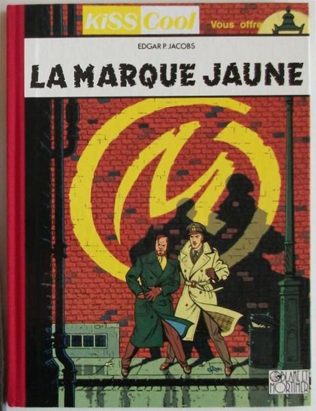 Blake et Mortimer (série grand format) # 5 - La marque jaune - pub Kiss cool