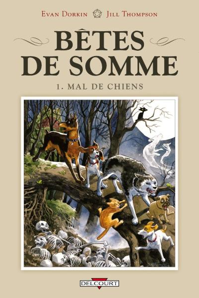 Bête de somme # 1 - Mal de chiens