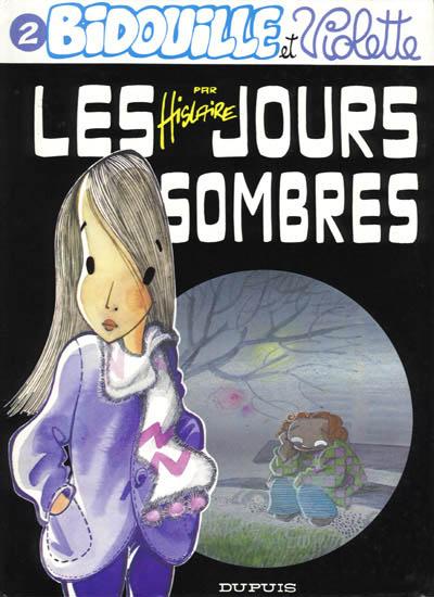 Bidouille et Violette # 2 - Les jours sombres
