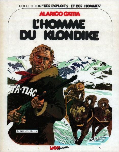 Des exploits et des hommes # 0 - L'homme du Klondike