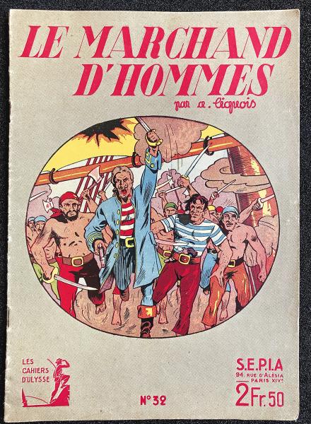 Les cahiers d'Ulysse # 32 - Le marchand d’hommes