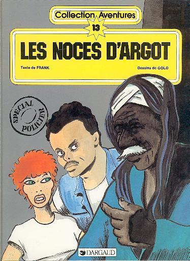 Les noces d'Argot # 3 - Les noces d'Argot