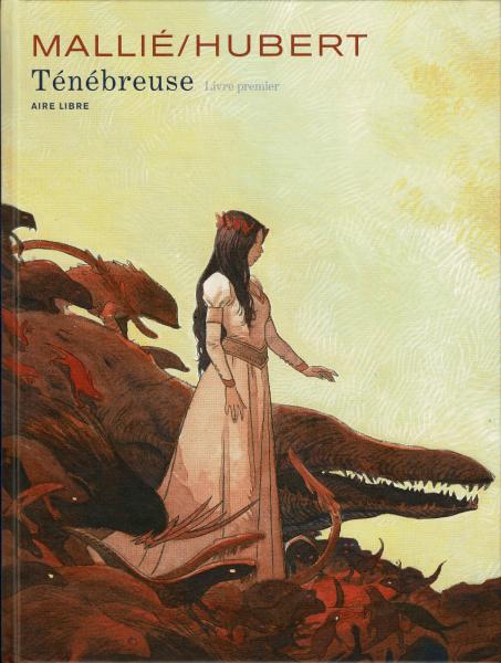 Ténébreuse  # 1 - Livre premier