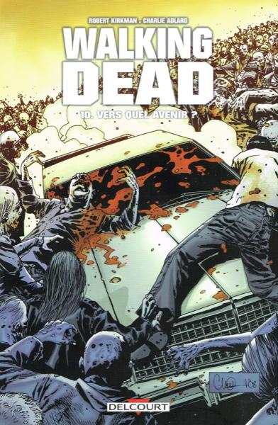 Walking dead # 10 - Vers quel avenir ?