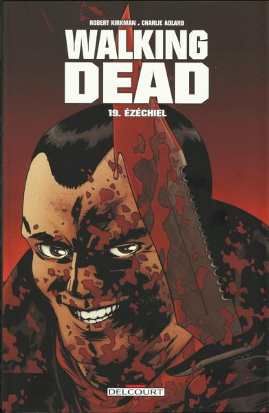 Walking dead # 19 - Ézéchiel