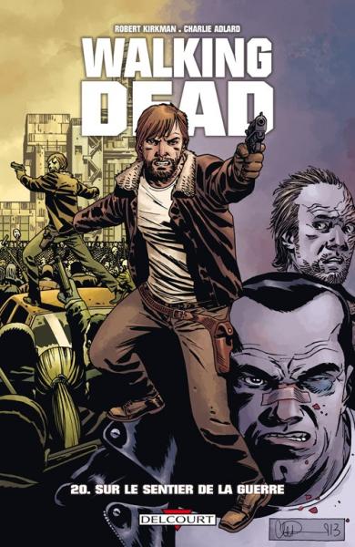 Walking dead # 20 - Sur le sentier de la guerre