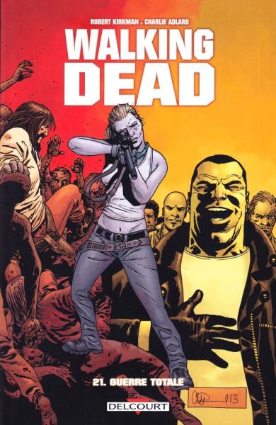 Walking dead # 21 - Guerre totale