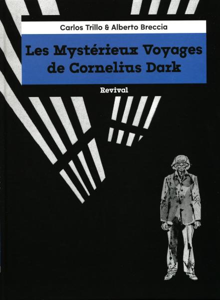 Les Mystérieux Voyages de Cornelius Dark