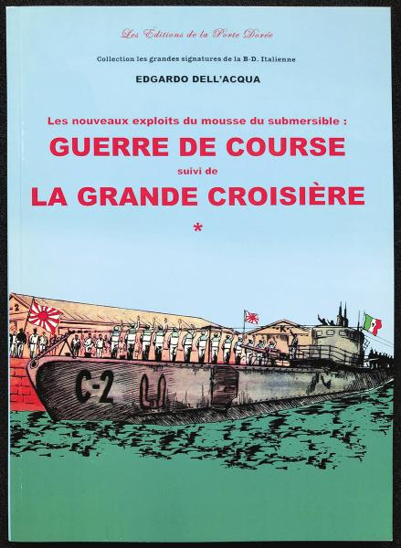 Tore, mousse du submersible # 0 - Guerre de course + la grande croisière