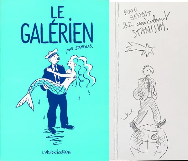 Le galérien + dédicace Stanislas