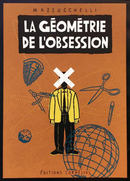 La Géométrie de l'obsession