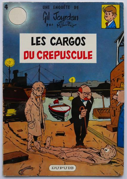 Gil Jourdan # 4 - Les cargos du crépuscule