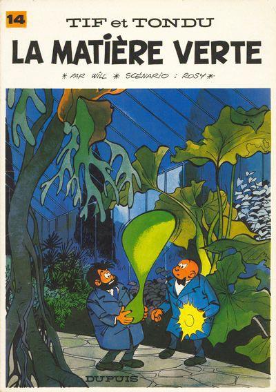 Tif et Tondu # 14 - La matière verte