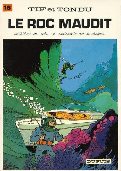 Tif et Tondu # 18 - Le roc maudit