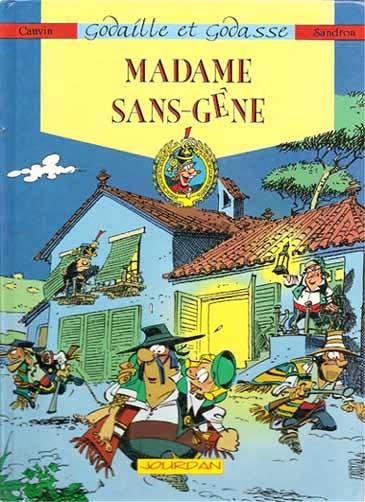 Godaille et Godasse # 1 - Madame Sans-gène