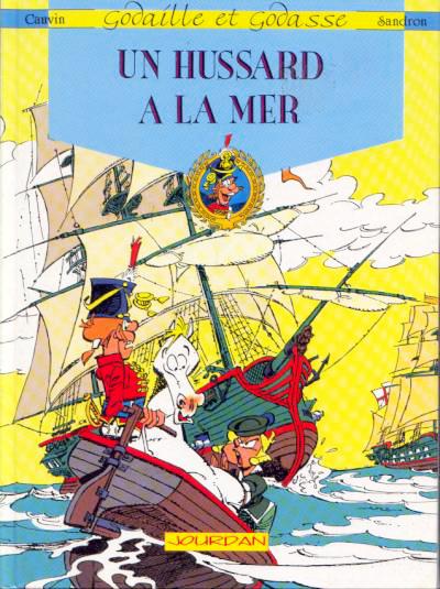 Godaille et Godasse # 3 - Un hussard à la mer