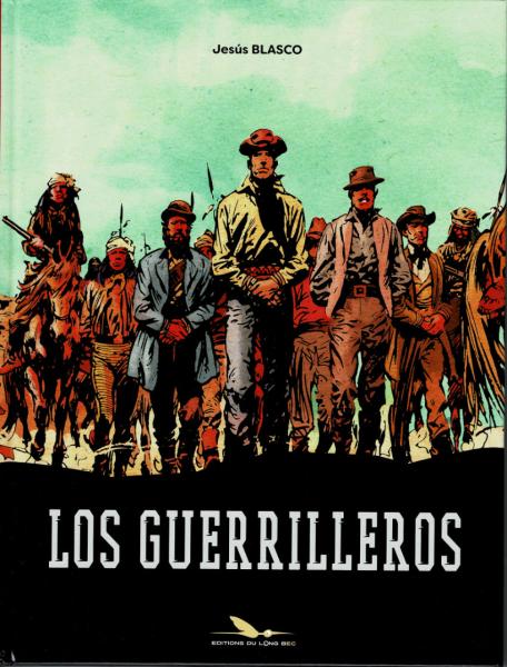 Guerilleros, los # 0 - Intégrale