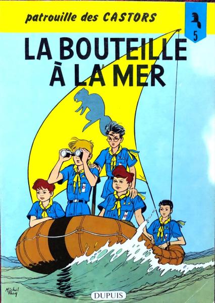 La Patrouille des castors # 5 - La bouteille a la mer