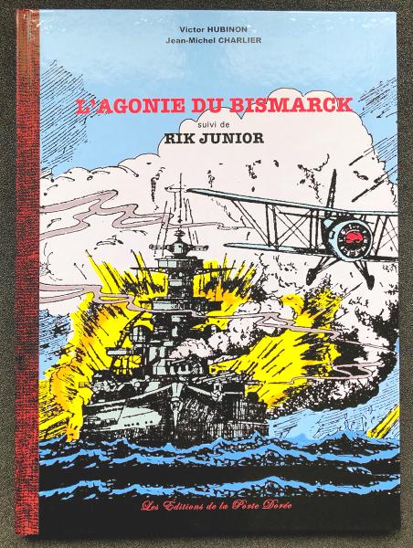 L'Agonie du Bismarck + Rik Junior