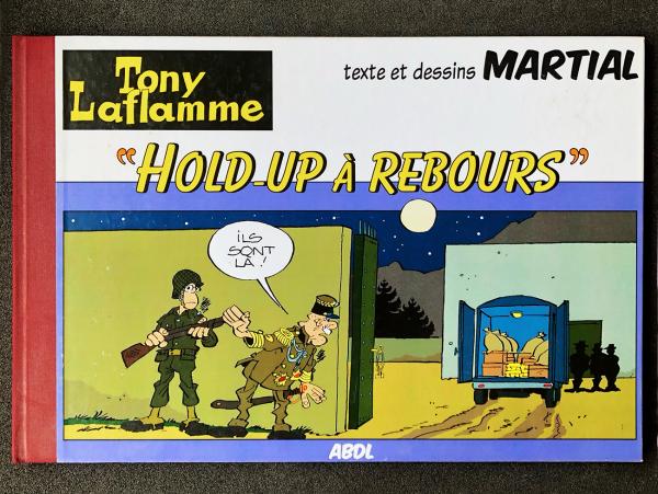 Tony Laflamme (ABDL) # 8 - Holp-up à rebours - TL 36 ex.