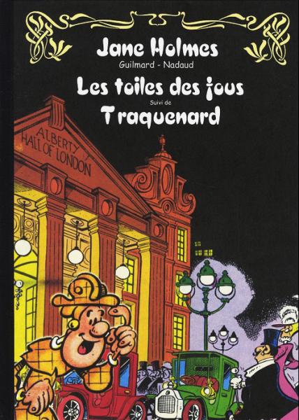 Jane Holmes # 2 - Les toiles des fous + Traquenard