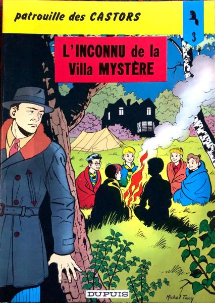 La Patrouille des castors # 3 - L'inconnu de la vila mystère