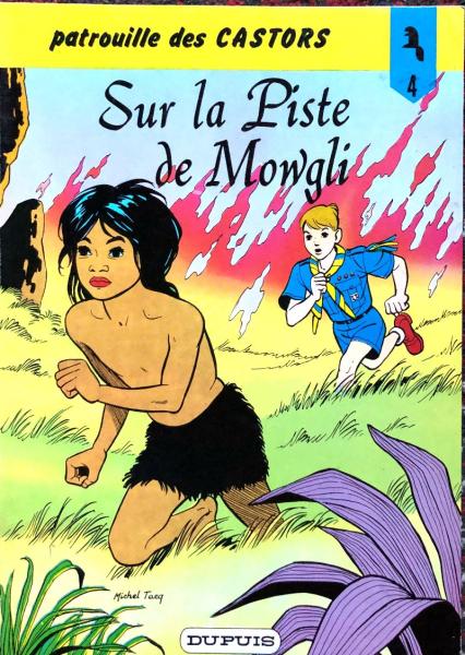 La Patrouille des castors # 4 - Sur la piste de Mowgli