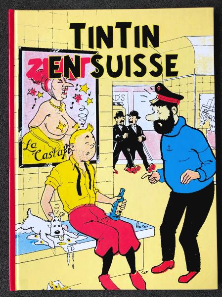 Tintin (pastiches, parodies etc.) # 0 - Tintin en Suisse