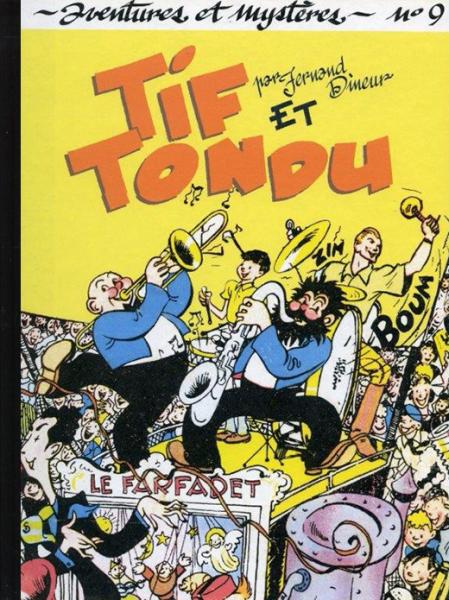Tif et Tondu (Taupinambour) # 9 - Les péripéties de Tif
