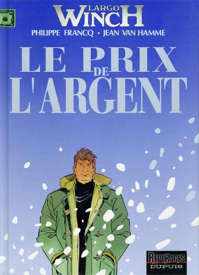 Largo Winch # 13 - Le Prix de l'argent