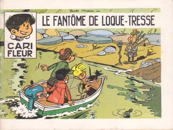 Cari Fleur  # 1 - Le fantôme de Loque-Tresse