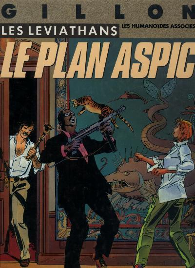 Les léviathans # 1 - Le plan Aspic