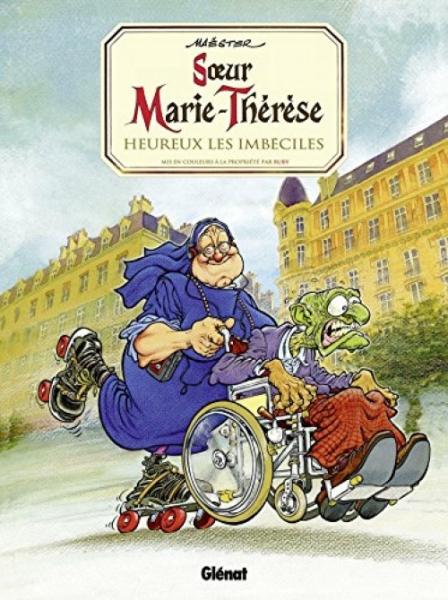 Soeur Marie-Thérèse des Batignolles # 2 - Heureux les imbéciles