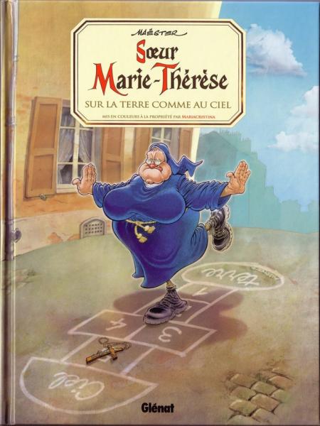 Soeur Marie-Thérèse des Batignolles # 4 - Sur la terre comme au ciel
