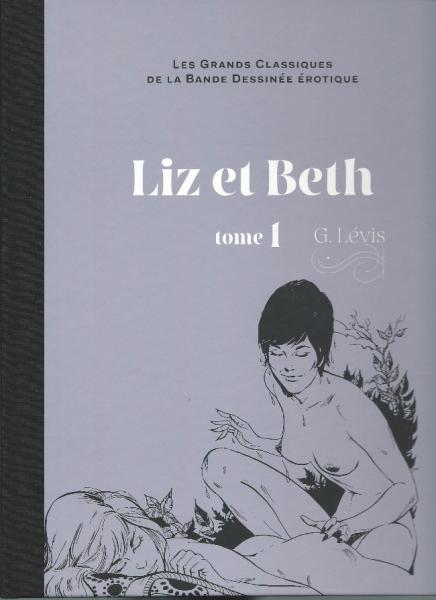 Les grands Classiques de la BD érotique # 6 - Liz et Beth - Tome 1