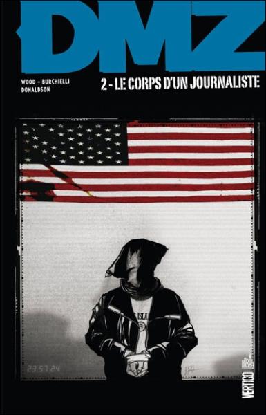 DMZ # 2 - Le Corps d'un journaliste