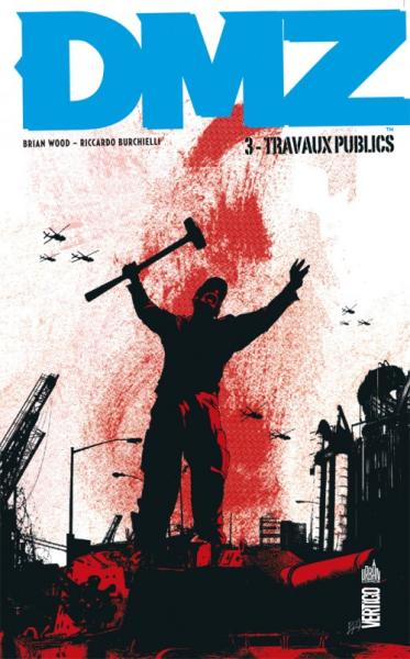 DMZ # 3 - Travaux publics