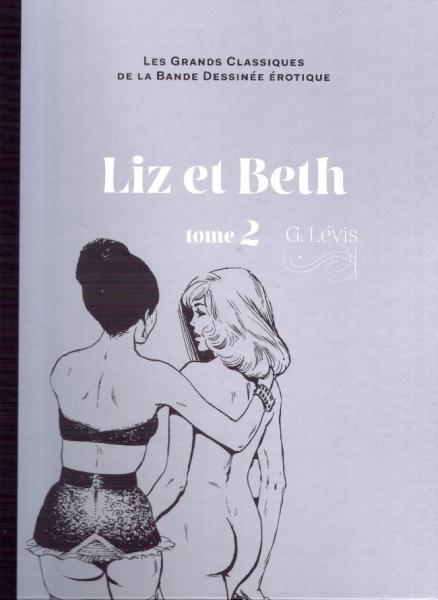 Les grands Classiques de la BD érotique # 15 - Liz et Beth - tome 2