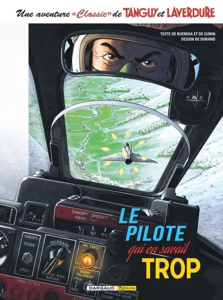 Tanguy et Laverdure "Classic" # 4 - Le pilote qui en savait trop