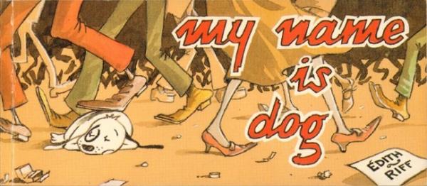 My name is dog