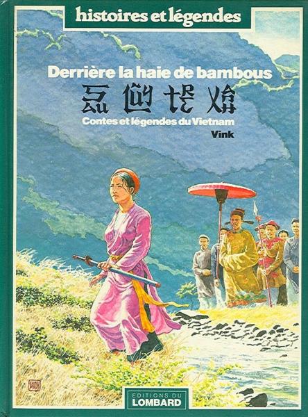 Contes et Légendes du Vietnam # 0 - Derrière la haie de bambous