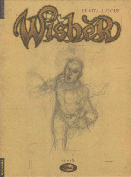 Wisher # 0 - Au delà du portail - TL 700ex.