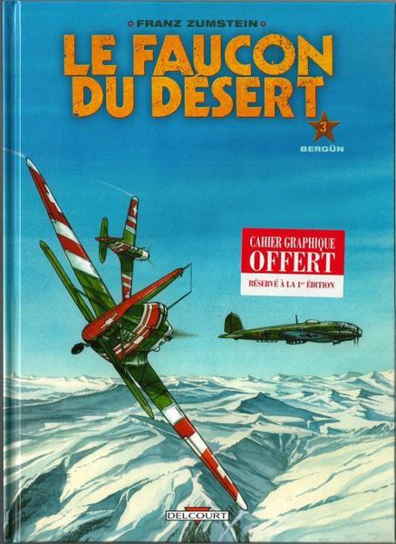 Le Faucon du désert # 3 - Bergün